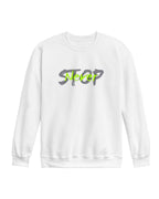 NEVER STOP SWEATSHIRT